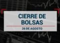 Cierre del dólar blue: cotización del miércoles 26 de agosto